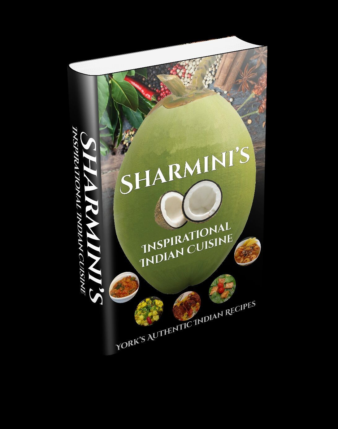 Recipe Book: Sharmini’s Inspirational Indian Cuisine: York’s Authentic